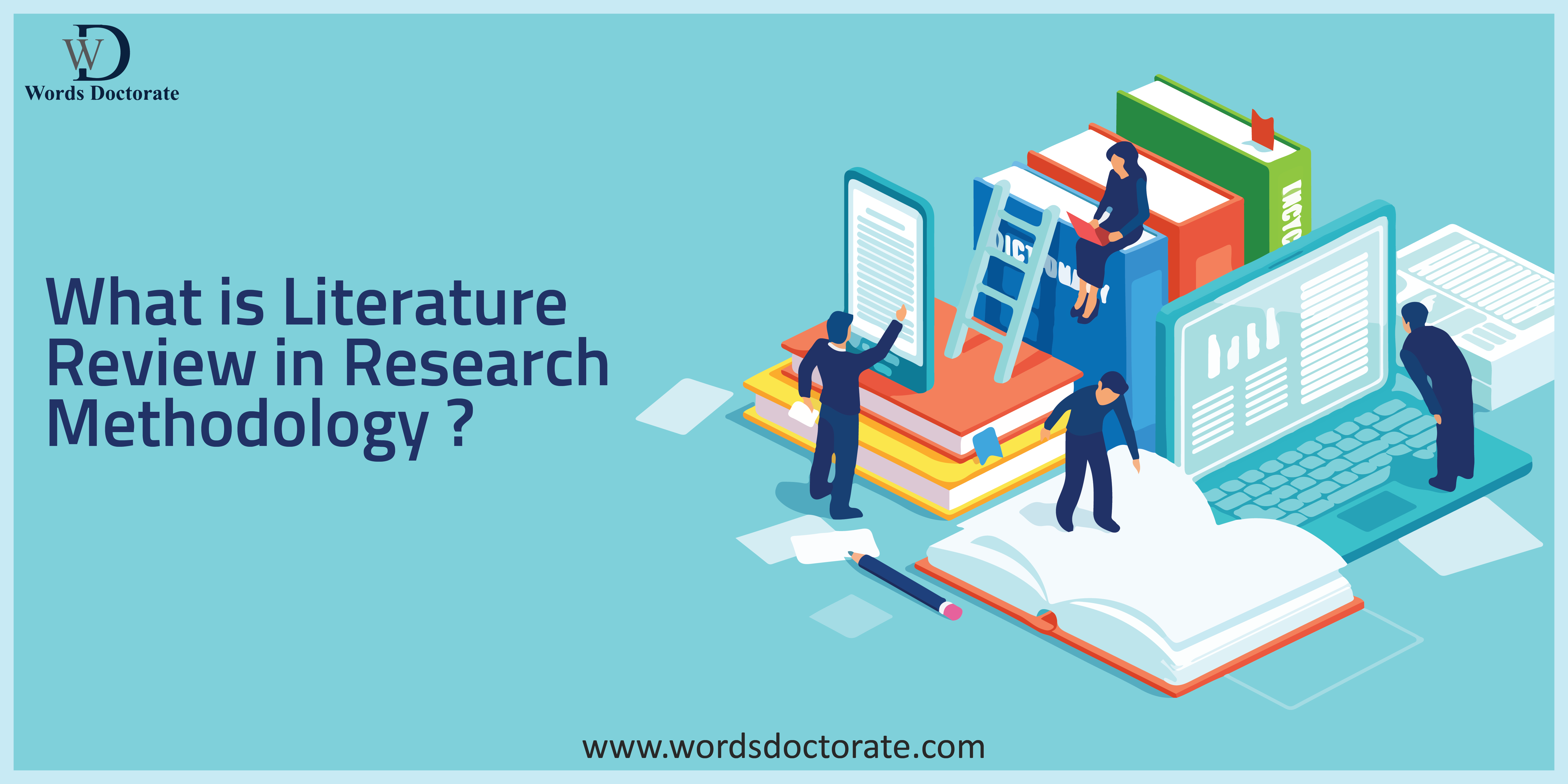 What is Literature Review in Research Methodology?